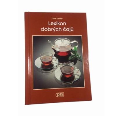 KNIHA - LEXIKON DOBRÝCH ČAJU